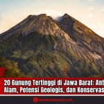Doc. Tampilan gunung yang megah pada gambar ini merupakan ilustrasi semata dan tidak secara spesifik merepresentasikan salah satu dari 20 gunung tertinggi di Jawa Barat yang disebutkan dalam laporan. Foto digunakan untuk tujuan visualisasi dan penguatan narasi mengenai topografi serta keindahan alam pegunungan di wilayah Jawa Barat. (Doc: sandiwartanews.com).