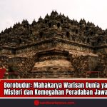 Doc. Candi Borobudur, monumen Buddha terbesar di dunia yang berdiri megah di Magelang, Jawa Tengah. Dihiasi ribuan panel relief dan ratusan arca Buddha, struktur candi berbentuk mandala ini merupakan simbol spiritual dan pencapaian arsitektur luar biasa dari peradaban Jawa kuno. Foto diambil dari sudut bawah yang menampilkan detail relief serta kekokohan susunan batu andesit tanpa semen. (Doc: sandiwartanews.com).
