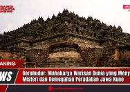 Doc. Candi Borobudur, monumen Buddha terbesar di dunia yang berdiri megah di Magelang, Jawa Tengah. Dihiasi ribuan panel relief dan ratusan arca Buddha, struktur candi berbentuk mandala ini merupakan simbol spiritual dan pencapaian arsitektur luar biasa dari peradaban Jawa kuno. Foto diambil dari sudut bawah yang menampilkan detail relief serta kekokohan susunan batu andesit tanpa semen. (Doc: sandiwartanews.com).