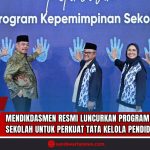 Doc. Para pejabat Kemendikdasmen dan pemangku kebijakan pendidikan berpartisipasi dalam peluncuran Program Kepemimpinan Sekolah yang diselenggarakan pada Senin, 23 Juni 2025 di Jakarta. Acara ini juga dihadiri oleh perwakilan guru, kepala sekolah, dan tenaga kependidikan dari wilayah Jabodetabek. (Sumber Foto Dokumentasi: Humas - Kemendikdasmen).