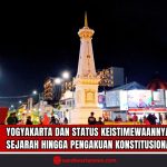 Doc. Tugu Yogyakarta yang menjadi salah satu ikon kota dan simbol historis penting. Lokasi ini sering menjadi pusat kegiatan masyarakat dan wisatawan, sekaligus merepresentasikan semangat keistimewaan Yogyakarta yang telah diakui secara konstitusional. Tugu ini merupakan penanda budaya dan peran strategis Yogyakarta dalam perjalanan sejarah Republik Indonesia. (Foto: SandiWartaNew.com).