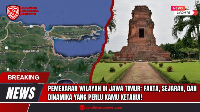 Doc. Kolase visual yang menampilkan peta satelit wilayah Provinsi Jawa Timur di sisi kiri dan Candi yang terletak di Trowulan, Mojokerto di sisi kanan. Peta menyoroti sebaran wilayah administratif seperti Surabaya, Sidoarjo, Gresik, dan daerah-daerah di Pulau Madura. Sementara itu, Candi yang terletak di Trowulan menggambarkan peninggalan sejarah Kerajaan Majapahit, simbol warisan budaya dan administratif yang menjadi fondasi terbentuknya wilayah-wilayah di Jawa Timur. Kolase ini mendukung narasi sejarah dan dinamika pemekaran wilayah Jawa Timur dari masa ke masa. (Foto: SandiWartaNews.com).