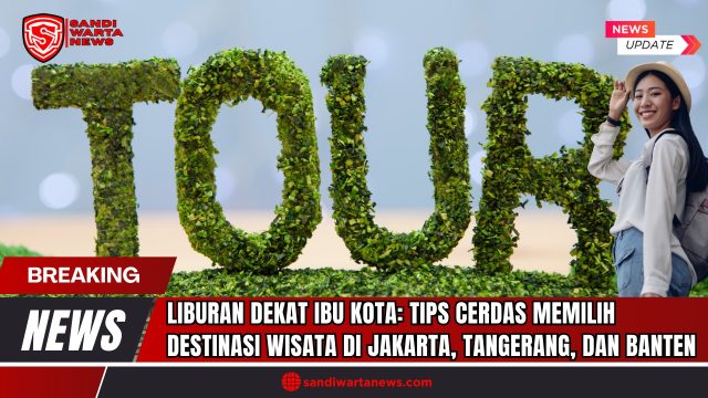 Doc. Ilustrasi berita menampilkan suasana liburan yang ceria dengan elemen tulisan "TOUR" dari tanaman hias sebagai simbol wisata ramah lingkungan, disertai sosok wisatawan muda yang tersenyum dengan perlengkapan traveling. Visual ini menggambarkan semangat eksplorasi destinasi lokal yang dekat dari ibu kota, mencerminkan gaya liburan hemat, cerdas, dan menyenangkan di wilayah Jakarta, Tangerang, dan Banten. (Ilustrasi: SandiWartaNesw).