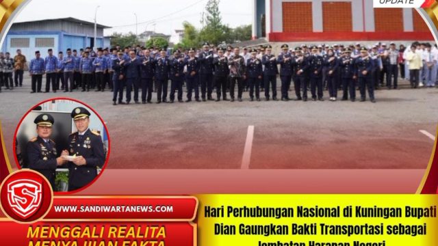 Hari Perhubungan Nasional di Kuningan Bupati Dian Gaungkan Bakti Transportasi sebagai Jembatan Harapan Negeri