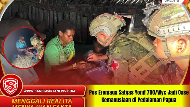 Pos Eromaga Satgas Yonif 700/Wyc Jadi Oase Kemanusiaan di Pedalaman Papua