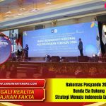Rakornas Posyandu 2025 Bunda Ela Dukung Strategi Menuju Indonesia Emas 2045