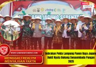 Gebrakan Polda Lampung Panen Raya Jagung Bukti Nyata Dukung Swasembada Pangan 2025