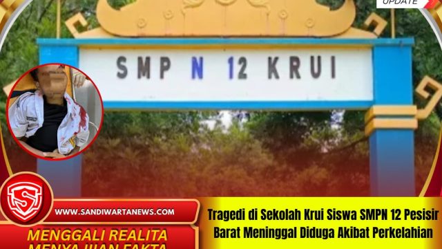 Tragedi di Sekolah Krui Siswa SMPN 12 Pesisir Barat Meninggal Diduga Akibat Perkelahian