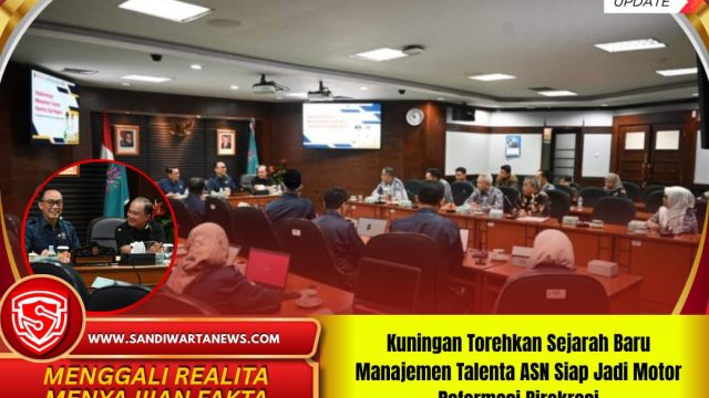 Kuningan Torehkan Sejarah Baru Manajemen Talenta ASN Siap Jadi Motor Reformasi Birokrasi
