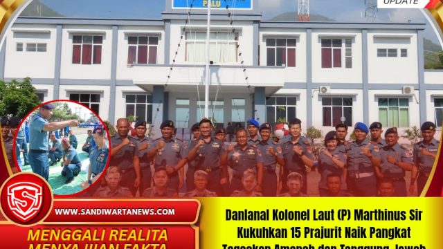 Danlanal Kolonel Laut (P) Marthinus Sir Kukuhkan 15 Prajurit Naik Pangkat Tegaskan Amanah dan Tanggung Jawab