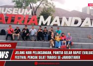 Jelang Hari Pelaksanaan Panitia Gelar Rapat Evaluasi Akhir Festival Pencak Silat Tradisi Se–Jabodetabek