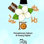 Etika Bermedia Sosial Kebhinekaan dan Pemahaman Hukum di Ruang Digital