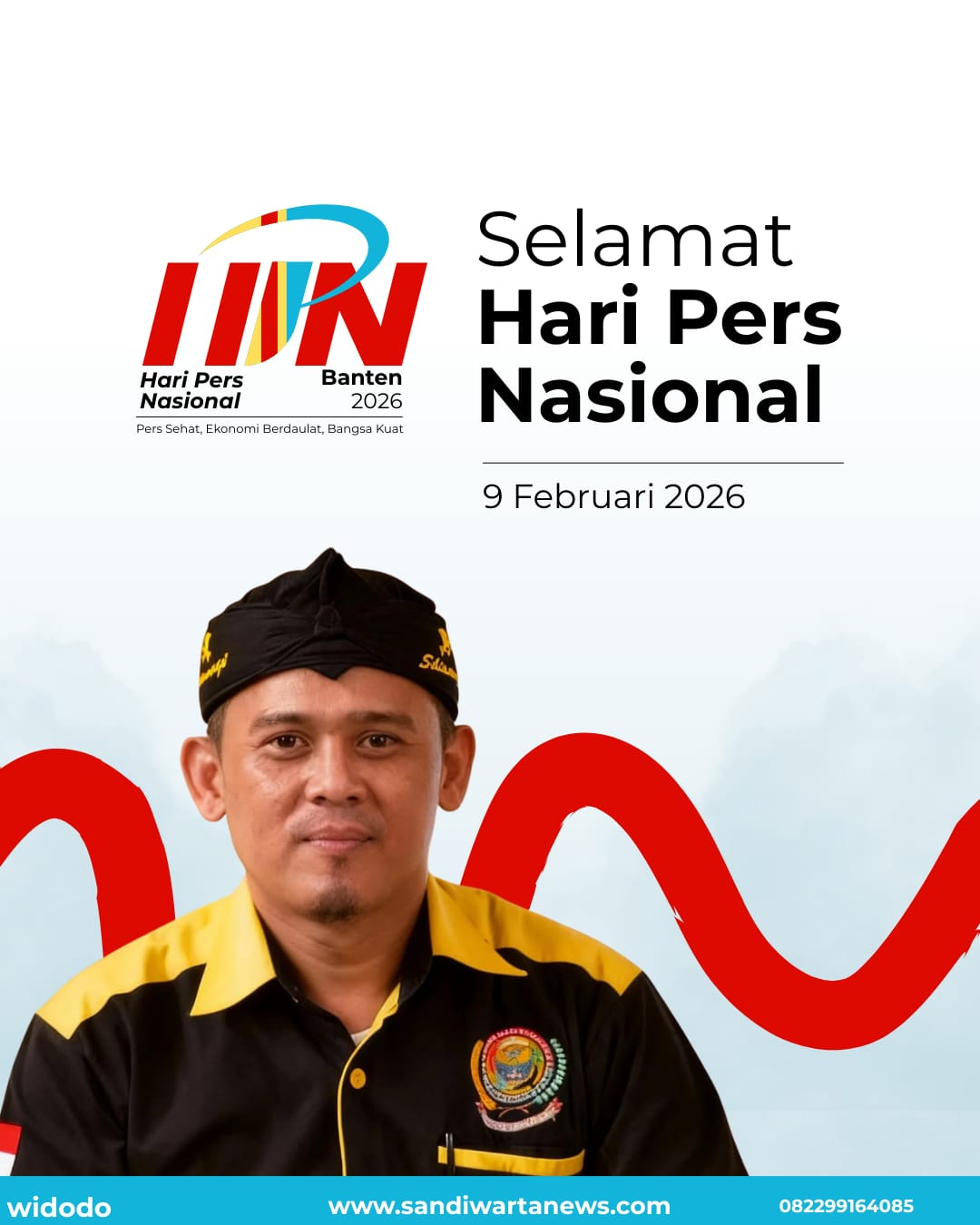 Ucapan selamat Hari Pers Nasional Hari Pers Nasional 9 Februari 2026: Meneguhkan Pers Berintegritas untuk Bangsa yang Kuat