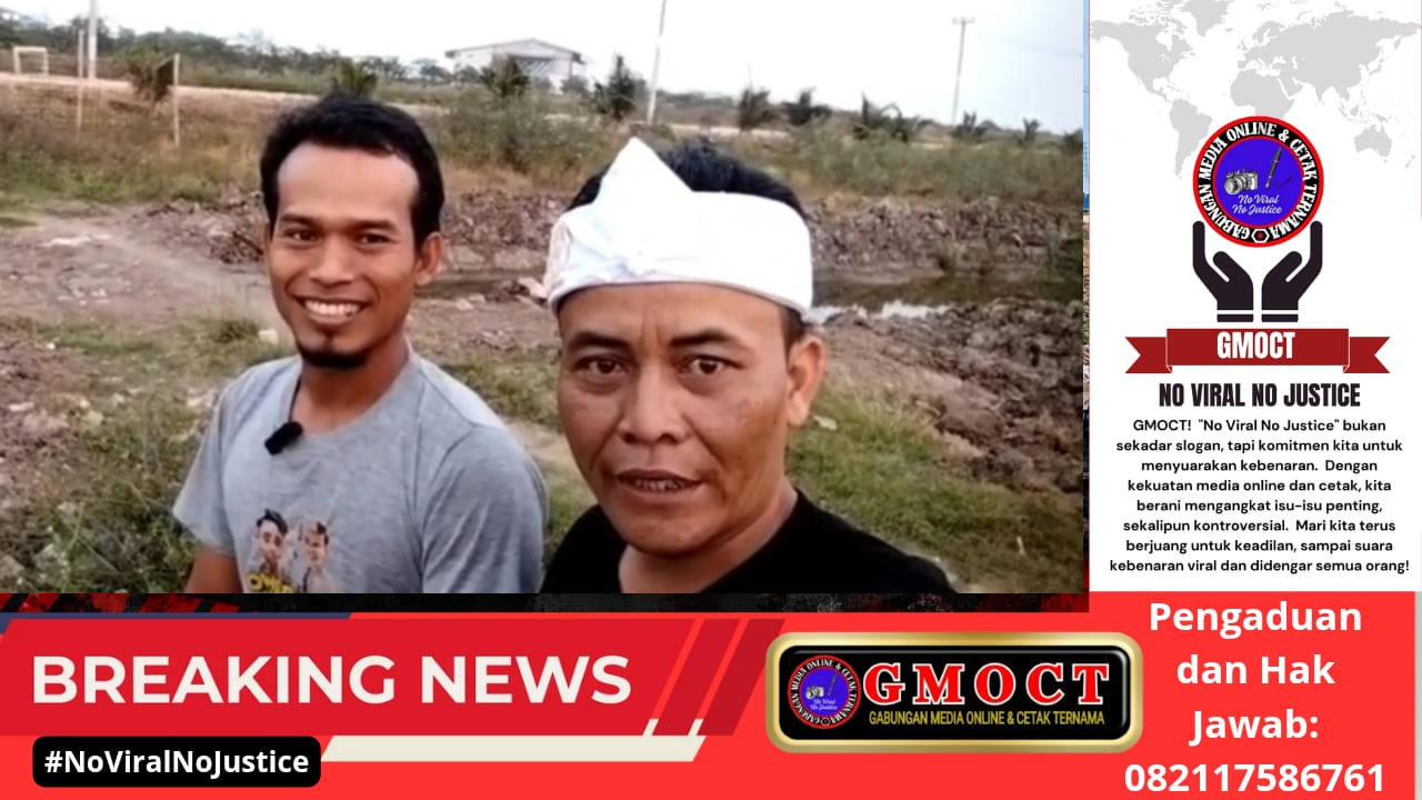 Sengketa Lahan Roziki Belum Tuntas, GMOCT Soroti Janji Pertemuan Camat Sukra